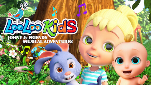 Watch Loo Loo Kids: Johny & Friends Musical Adventures | Netflix Watch Loo Loo Kids: Johny & Friends Musical Adventures | Netflix