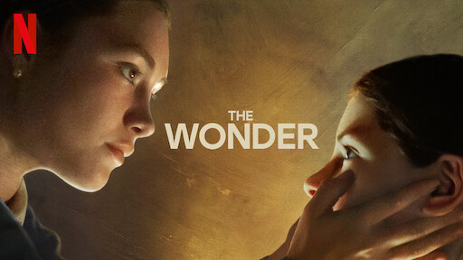 Watch The Wonder | Netflix Official Site